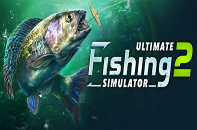 终极钓鱼模拟器2 / Ultimate Fishing Simulator 2  模拟经营SIM下载