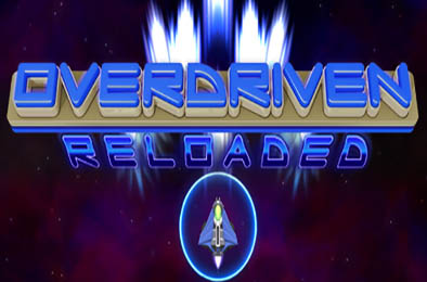 宇宙飞船 / Overdriven Reloaded v2.7.29 动作游戏ACT下载