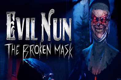 邪恶修女：破碎面具 / Evil Nun: The Broken Mask v1.671 冒险解谜AVG下载