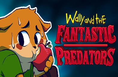 沃利 / Wally and the FANTASTIC PREDATORS 动作游戏ACT下载
