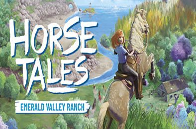 马的故事：翡翠谷牧场 / Horse Tales: Emerald Valley Ranch v1.1.6 动作游戏ACT下载