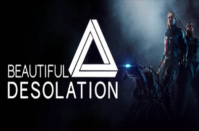 美丽荒境 / 美丽的忧伤 / BEAUTIFUL DESOLATION 动作游戏ACT下载