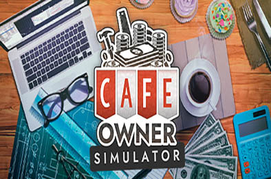 咖啡馆老板模拟 / Cafe Owner Simulator v1.213 模拟经营SIM下载