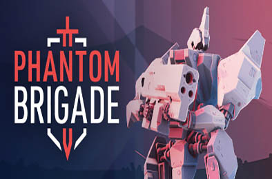 幻影旅团 / Phantom Brigade  策略战棋SLG下载