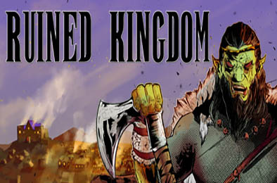 废墟王国 / Ruined Kingdom 角色扮演RPG下载