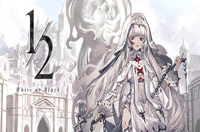 二分之一 / Black and White v1.318 角色扮演RPG下载