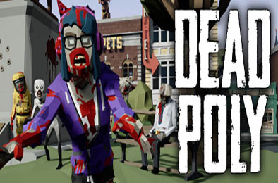 死亡波利 / DeadPoly v0.0.7B.5 动作游戏ACT下载