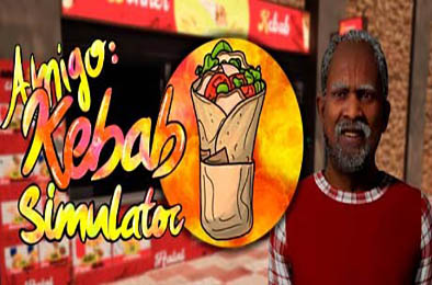 朋友：烤肉串模拟器 / Amigo: Kebab Simulator 模拟经营SIM下载