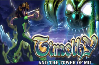 第莫西和姆之塔 / Timothy and the Tower of Mu 下载