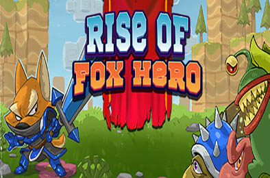 狐狸英雄崛起 / Rise of Fox Hero v1.0.0 冒险解谜AVG下载