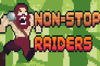 勇往直前突袭者 / Non-Stop Raiders v1.0.0 休闲益智PUZ下载