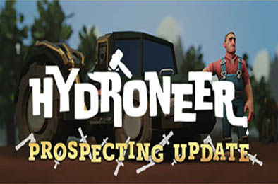 挖矿专家 / Hydroneer v3.0.8a 模拟经营SIM下载