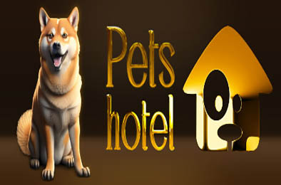 宠物旅馆 / Pets Hotel 下载
