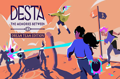 德斯塔:记忆之间 / Desta: The Memories Between (Dream Team Edition) 下载