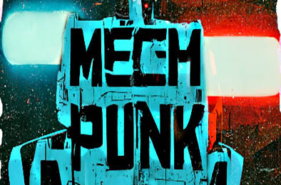 机械朋克 / MECH PUNK 动作游戏ACT下载