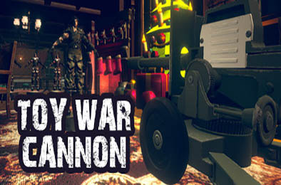 玩具大战：大炮 / Toy War - Cannon 休闲益智PUZ下载