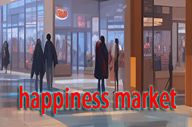 幸福市场 / happiness market v1.0.0 模拟经营SIM下载