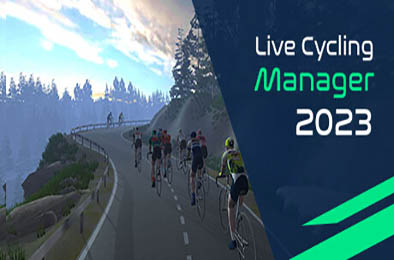 现场自行车经理2023 / Live Cycling Manager 2023 v1.01 体育竞技SPG下载