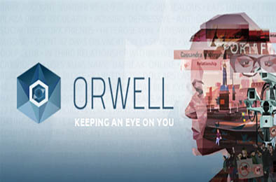 奥威尔：无所遁形 / Orwell: Keeping an Eye On You v5208977 模拟经营SIM下载