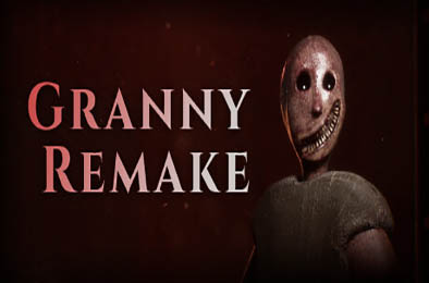 奶奶重制版 / Granny Remake  冒险解谜AVG下载