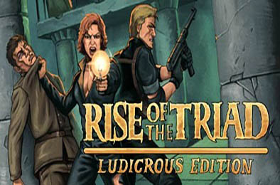 龙霸三合会：疯狂版 / Rise of the Triad: Ludicrous Edition 动作游戏ACT下载