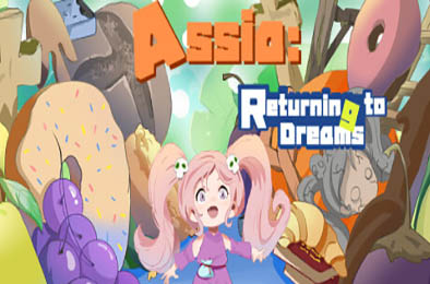 阿西娅：回到梦境 / Assia：Returning to Dreams 动作游戏ACT下载