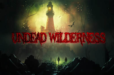 不死荒野：生存 / Undead Wilderness: Survival 动作游戏ACT下载