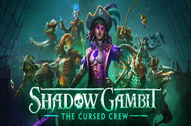 影子诡局：被诅咒的海盗 / Shadow Gambit: The Cursed Crew v1.2.133 策略战棋SLG下载