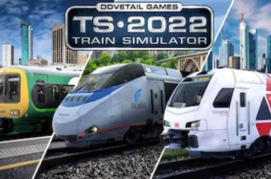 模拟火车2022 / 模拟列车2022 / TS2022 / Train Simulator 2022 v72.0 模拟经营SIM下载