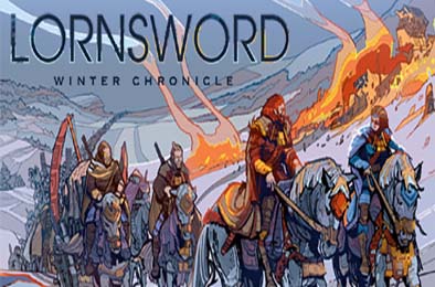 洛恩帝国冬季编年史 / 孤剑寒冬编年史 / Lornsword Winter Chronicle 策略战棋SLG下载