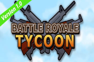 大逃杀大亨 / Battle Royale Tycoon v1.03 模拟经营SIM下载