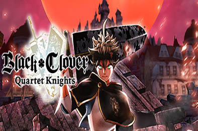 黑色五叶草：四重奏骑士 / BLACK CLOVER: QUARTET KNIGHTS v3708834 动作游戏ACT下载