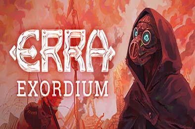 ERRA：开端 / Erra: Exordium 动作游戏ACT下载