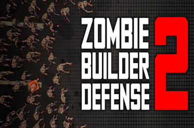 僵尸建造防御2 / Zombie Builder Defense 2  动作游戏ACT下载