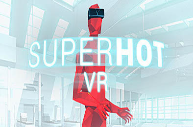 超热 VR / SUPERHOT VR 动作游戏ACT下载