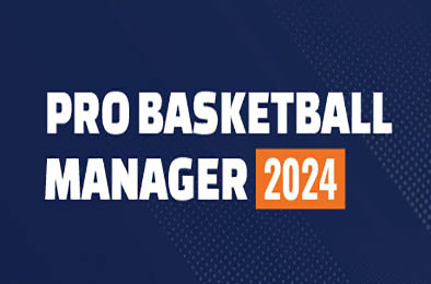 职业篮球经理2024 / Pro Basketball Manager 2024 v1.22 下载