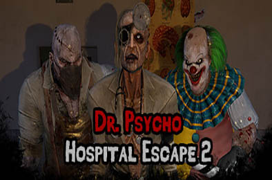 心理医生：医院逃生2 / Dr. Psycho: Hospital Escape 2 v0.1.0 其他游戏STC下载
