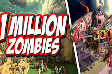 100万僵尸 / 1 Million Zombies v1.0.0 动作游戏ACT下载