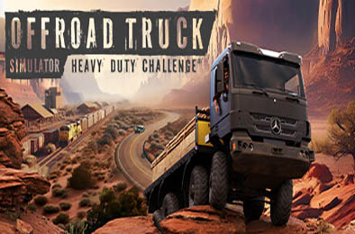 越野卡车模拟器：重型卡车挑战 / Offroad Truck Simulator: Heavy Duty Challenge v23.12.1510.0 模拟经营SIM下载