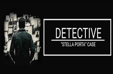 神探:星扉失踪案 / DETECTIVE - Stella Porta case v1.0.0 下载