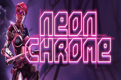 朋克大暴走 / Neon Chrome v6144529 下载