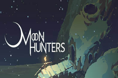 月之猎人 / Moon Hunters v2519715 下载