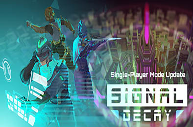 拯救世界特别小队 / Signal Decay v6584108 下载