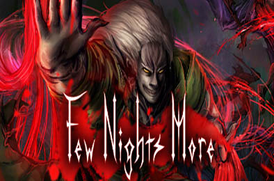 血夜再临 / Few Nights More 角色扮演RPG下载