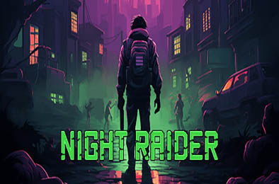 夜袭者 / Night Raider  动作游戏ACT下载