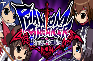 幻象破坏者：战场 / Phantom Breaker: Battle Grounds v1.302 动作游戏ACT下载