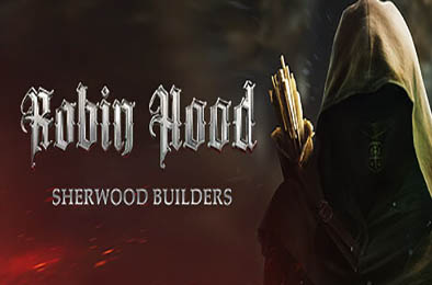 罗宾汉：舍伍德建造者 / Robin Hood - Sherwood Builders  角色扮演RPG下载