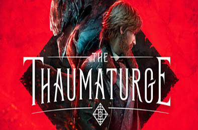 奇唤士 / The Thaumaturge v73424 下载