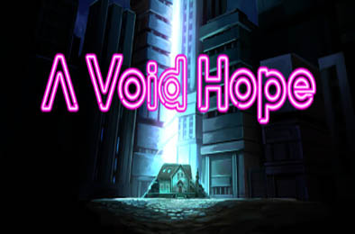 虚无的希望 / A Void Hope v1.0.6 冒险解谜AVG下载