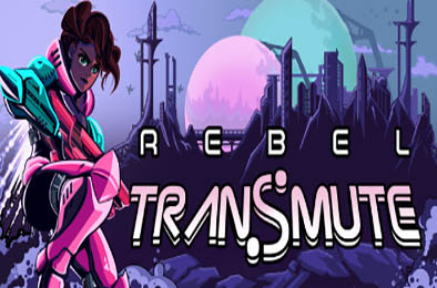 反叛转化 / Rebel Transmute  冒险解谜AVG下载